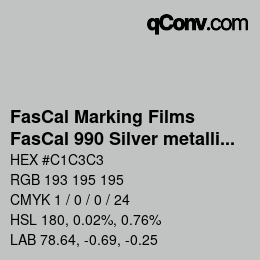 颜色代码: FasCal Marking Films - FasCal 990 Silver metallic | qconv.com