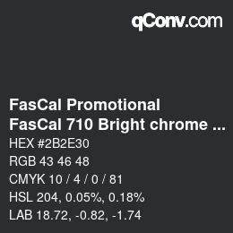 Farbcode: FasCal Promotional - FasCal 710 Bright chrome polyester | qconv.com