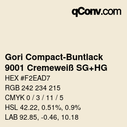 カラーコード: Gori Compact-Buntlack - 9001 Cremeweiß SG+HG | qconv.com