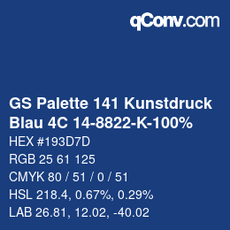 Farbcode: GS Palette 141 Kunstdruck - Blau 4C 14-8822-K-100% | qconv.com