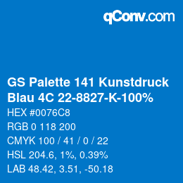 カラーコード: GS Palette 141 Kunstdruck - Blau 4C 22-8827-K-100% | qconv.com