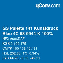 Code couleur: GS Palette 141 Kunstdruck - Blau 4C 68-9944-K-100% | qconv.com