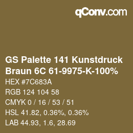 Code couleur: GS Palette 141 Kunstdruck - Braun 6C 61-9975-K-100% | qconv.com