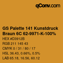 Code couleur: GS Palette 141 Kunstdruck - Braun 6C 62-9971-K-100% | qconv.com