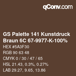 カラーコード: GS Palette 141 Kunstdruck - Braun 6C 67-9977-K-100% | qconv.com