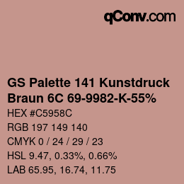 カラーコード: GS Palette 141 Kunstdruck - Braun 6C 69-9982-K-55% | qconv.com