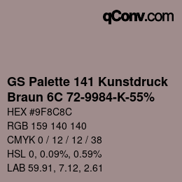 Color code: GS Palette 141 Kunstdruck - Braun 6C 72-9984-K-55% | qconv.com