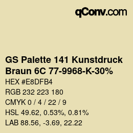 Farbcode: GS Palette 141 Kunstdruck - Braun 6C 77-9968-K-30% | qconv.com