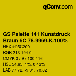 Code couleur: GS Palette 141 Kunstdruck - Braun 6C 78-9969-K-100% | qconv.com
