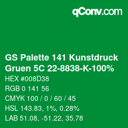 Farbcode: GS Palette 141 Kunstdruck - Gruen 5C 22-8838-K-100% | qconv.com