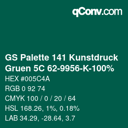 カラーコード: GS Palette 141 Kunstdruck - Gruen 5C 62-9956-K-100% | qconv.com