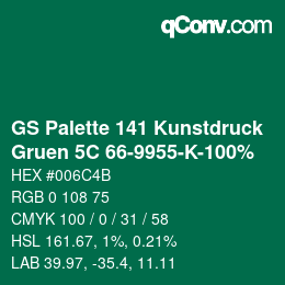 Farbcode: GS Palette 141 Kunstdruck - Gruen 5C 66-9955-K-100% | qconv.com