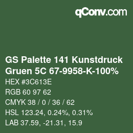 Color code: GS Palette 141 Kunstdruck - Gruen 5C 67-9958-K-100% | qconv.com