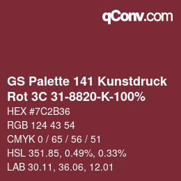 Code couleur: GS Palette 141 Kunstdruck - Rot 3C 31-8820-K-100% | qconv.com