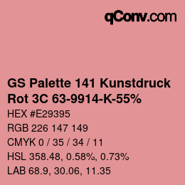 Farbcode: GS Palette 141 Kunstdruck - Rot 3C 63-9914-K-55% | qconv.com