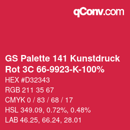 Code couleur: GS Palette 141 Kunstdruck - Rot 3C 66-9923-K-100% | qconv.com