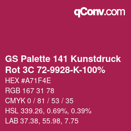 カラーコード: GS Palette 141 Kunstdruck - Rot 3C 72-9928-K-100% | qconv.com