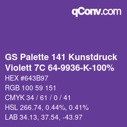 Code couleur: GS Palette 141 Kunstdruck - Violett 7C 64-9936-K-100% | qconv.com