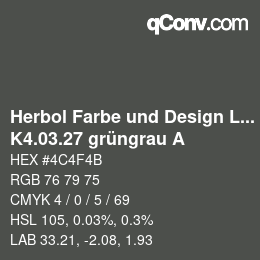 カラーコード: Herbol Farbe und Design Lacke - K4.03.27 grüngrau A | qconv.com