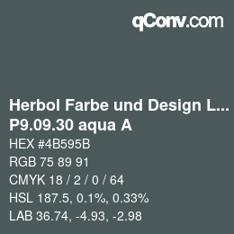 Code couleur: Herbol Farbe und Design Lacke - P9.09.30 aqua A | qconv.com