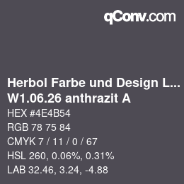 Code couleur: Herbol Farbe und Design Lacke - W1.06.26 anthrazit A | qconv.com