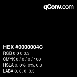 颜色代码: HEX #0000004C | qconv.com