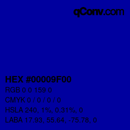 Farbcode: HEX #00009F00 | qconv.com