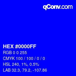 Code couleur: HEX #0000FF | qconv.com