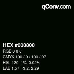 Color code: HEX #000800 | qconv.com