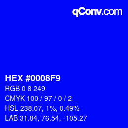 カラーコード: HEX #0008F9 | qconv.com