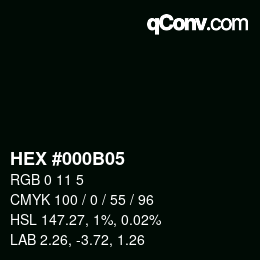 Color code: HEX #000B05 | qconv.com