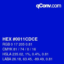 カラーコード: HEX #0011CDCE | qconv.com