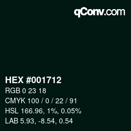 カラーコード: HEX #001712 | qconv.com