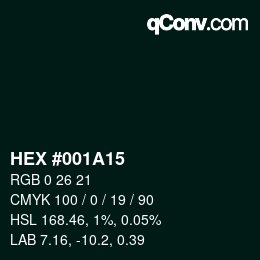 Color code: HEX #001A15 | qconv.com