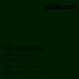 Farbcode: HEX #001C0000 | qconv.com