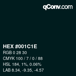 Color code: HEX #001C1E | qconv.com