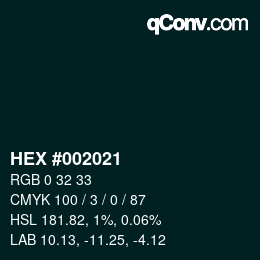 Color code: HEX #002021 | qconv.com