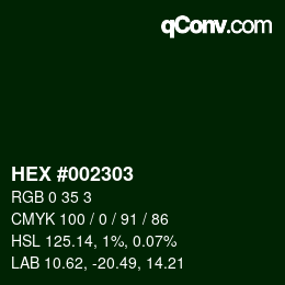 カラーコード: HEX #002303 | qconv.com
