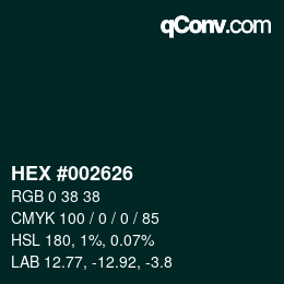 カラーコード: HEX #002626 | qconv.com