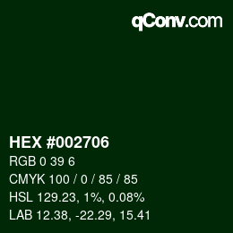 Color code: HEX #002706 | qconv.com