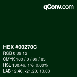 Color code: HEX #00270C | qconv.com