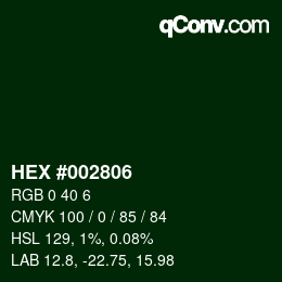 カラーコード: HEX #002806 | qconv.com