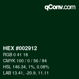 颜色代码: HEX #002912 | qconv.com