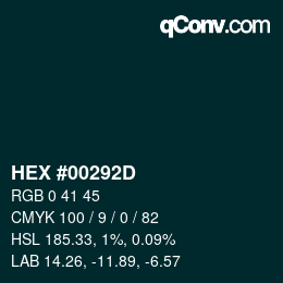 カラーコード: HEX #00292D | qconv.com