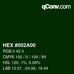 Color code: HEX #002A00 | qconv.com