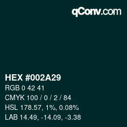 Color code: HEX #002A29 | qconv.com