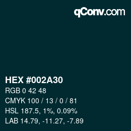 Color code: HEX #002A30 | qconv.com