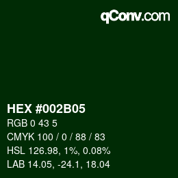 カラーコード: HEX #002B05 | qconv.com