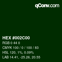 Color code: HEX #002C00 | qconv.com