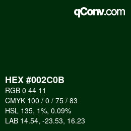 Color code: HEX #002C0B | qconv.com